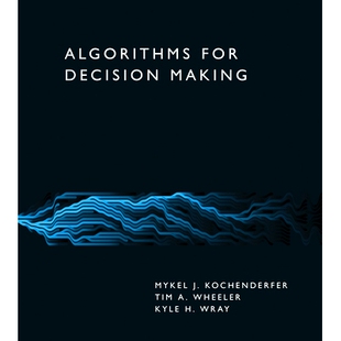 Algorithms for Decision Making 决策算法: 9780262047012