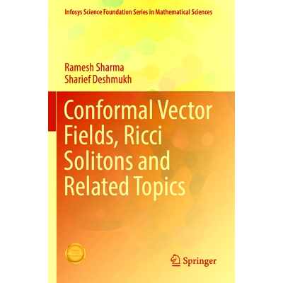 预订 Conformal Vector Fields, Ricci Solitons and Related Topics 共形矢量场、里奇孤子与相关主题: 9789819992607
