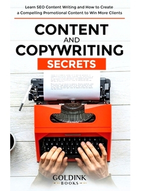 预订 Content and Copywriting Secrets: Learn SEO Content Writing and How to Create a Compelling Promotional Content to Wi