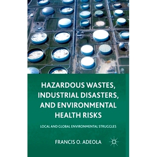 Health Hazardous and 预订 Risks Struggles Industrial Global Wastes Disasters Local Environmental