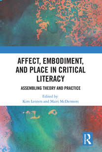 Embodiment and Literacy 预订 9780367136628 Critical Affect Place