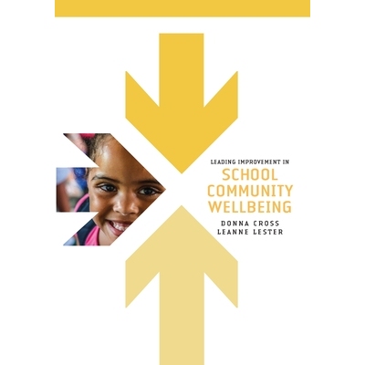 预订 Leading Improvement in School Community Wellbeing 9781923569164