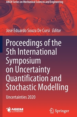 【预订】Proceedings of the 5th International Symposium on Uncertainty Quantification and Stochastic Modelling
