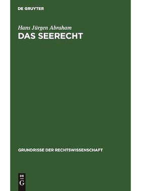 预订 Das Seerecht: Ein Grundriss mit Hinweisen auf die Sonderrechte anderer Verkehrsmittel, vornehmlich das Binnenschiff