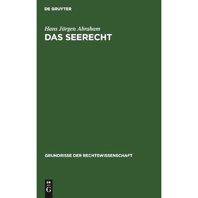 预订 Das Seerecht: Ein Grundriss mit Hinweisen auf die Sonderrechte anderer Verkehrsmittel, vornehmlich das Binnenschiff