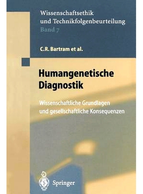 预订 Humangenetische Diagnostik: Wissenschaftliche Grundlagen und gesellschaftliche Konsequenzen: 9783642632310