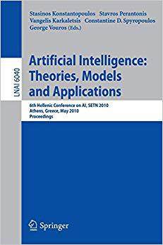 【预订】Advances in Artificial Intelligence: Theories, Models, and Applications 9783642128417