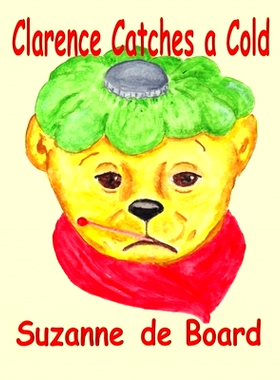 预订 Clarence Catches a Cold: 9780998990545