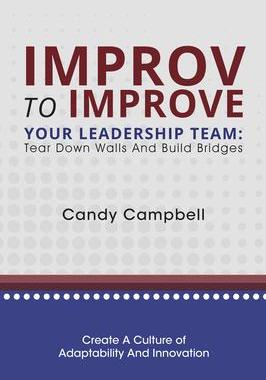[预订]Improv to Improve Your Leadership Team: Tear Down Walls and Build Bridges 9781637424285