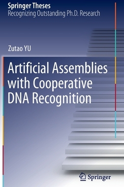【预订】Artificial Assemblies with Cooperative DNA Recognition