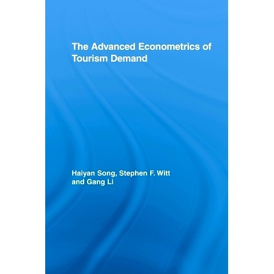 预订 The Advanced Econometrics of Tourism Demand 旅游需求的*计量经济学: 9780415523462