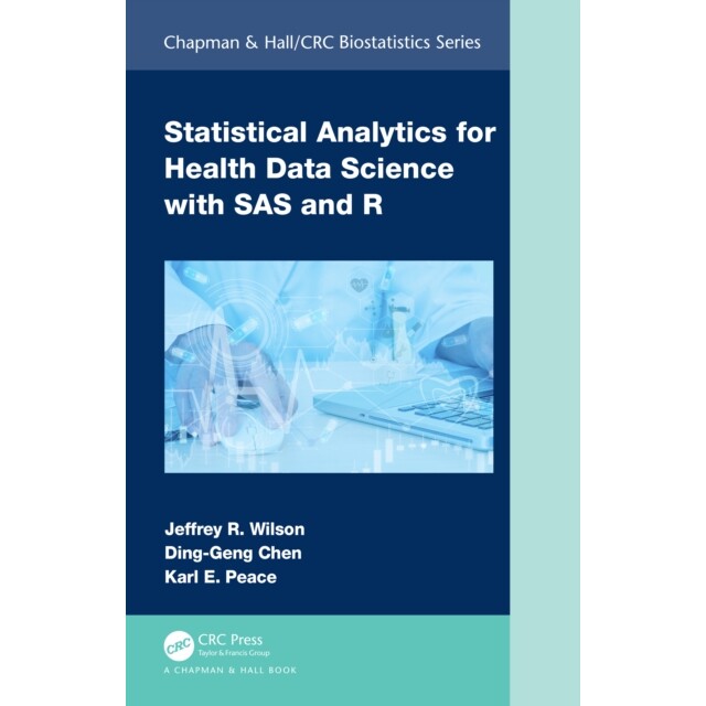 预订 Statistical Analytics for Health Data Science with SAS and R Set 基于 SAS 与 R 的健康数据科学统计分析套装: 97810410