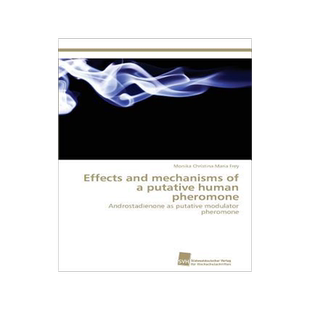 [预订]Effects and mechanisms of a putative human pheromone 9783838135168