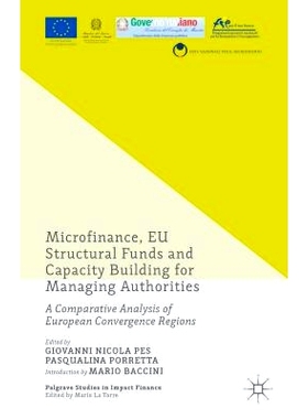 预订 Microfinance, EU Structural Funds and Capacity Building for Managing Authorities: A Comparative Analysis of Europea