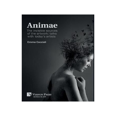 [预订]Animae: The invisible sources of the artwork: talks with today’s artists (B&W) 9781622735402
