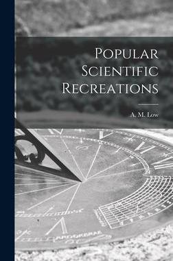 [预订]Popular Scientific Recreations 9781013778100
