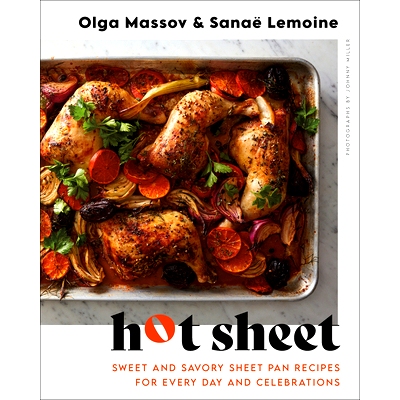预订 Hot Sheet: Sweet and Savory Sheet Pan Recipes for Every Day and Celebrations: 9780063243873
