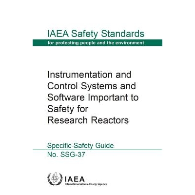 预订 Instrumentation and Control Systems and Software Important to Safety for Research Reactors 对研究堆安全性*关重要的