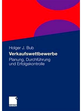 预订 Verkaufswettbewerbe: Planung, Durchführung und Erfolgskontrolle: 9783834922076