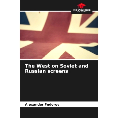 预订 The West on Soviet and Russian screens: 9786208257521