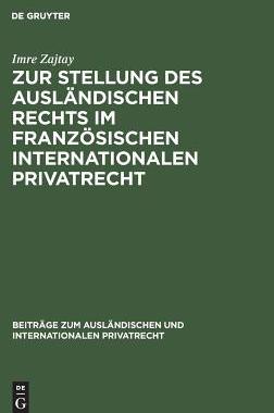 【预订】Zur Stellung des ausländischen Rechts im französischen internation 9783111051048