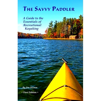 预订 The Savvy Paddler: A Guide to the Essentials of Recreational Kayaking: 9781973702504