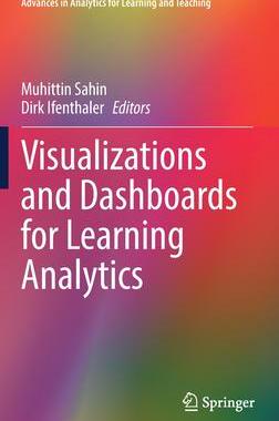 [预订]Visualizations and Dashboards for Learning Analytics 9783030812218