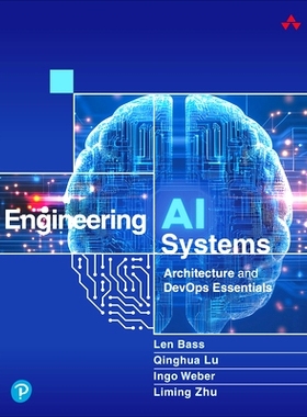 预订 Engineering AI Systems: Architecture and Devops Essentials: 9780138261412