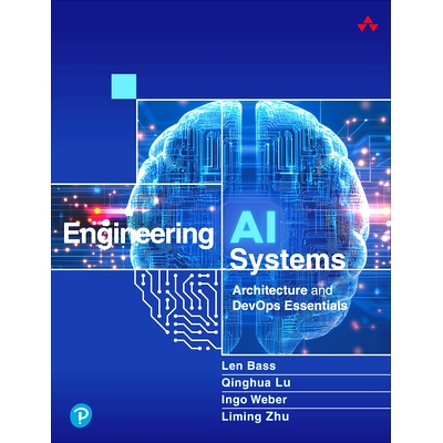 预订 Engineering AI Systems: Architecture and Devops Essentials: 9780138261412