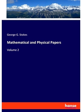 预订 Mathematical and Physical Papers: Volume 2: 9783348055079