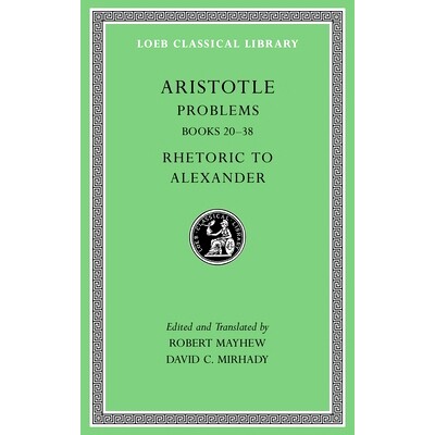 Books 20&ndash;38. Rhetoric to Alexander