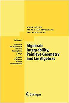 【预订】Algebraic Integrability, Painlevé Geometry and Lie Algebras 9783642061288