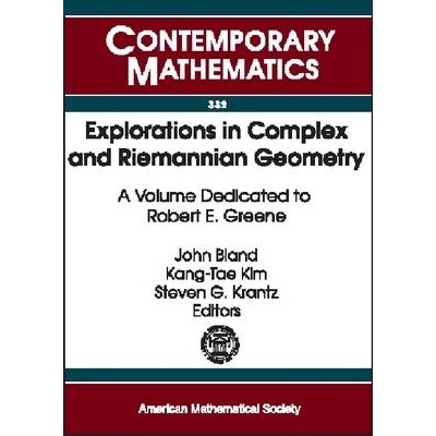 预订 Explorations in Complex and Riemannian Geometry: A Volume Dedicated to Robert E. Greene: 9780821832738