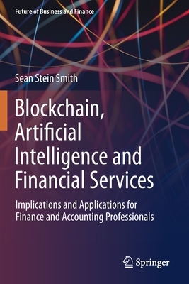 【预订】Blockchain, Artificial Intelligence and Financial Services