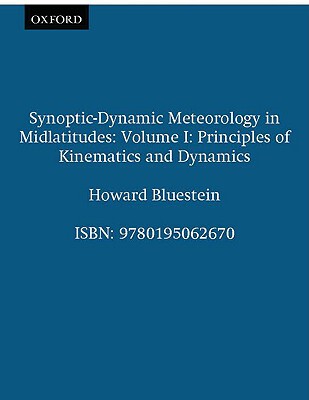 【预售】Synoptic-Dynamic Meteorology in Midlatitudes: Volume I: Principles of Kinematics and Dynamics