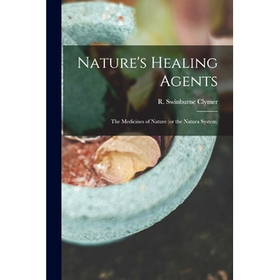 System Nature the Medicines Healing 预订 Natura Agents;