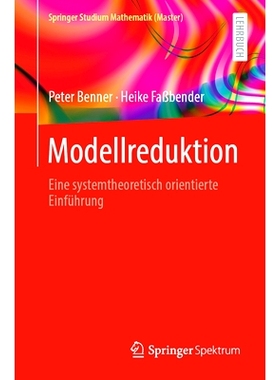 预订 Modellreduktion: Eine Systemtheoretisch Orientierte Einführung