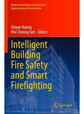 预订 Intelligent Building Fire Safety and Smart Firefighting 智能建筑消防安全与智慧消防: 9783031481635