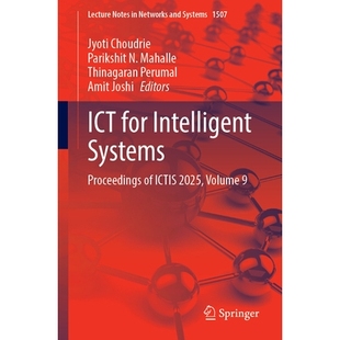 Intelligent 9789819687497 2025论文集第9卷 2025 ICT for Volume Proceedings Systems 智能系统ICT：ICTIS 预订 ICTIS