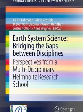 【预订】Earth System Science: Bridging the Gaps between Disciplines