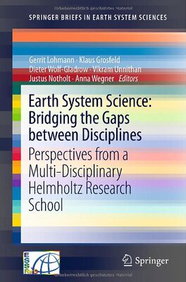 【预订】Earth System Science: Bridging the Gaps between Disciplines
