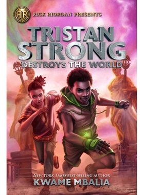 预订 Rick Riordan Presents: Tristan Strong Destroys the World-A Tristan Strong Novel, Book 2: 9781368042383