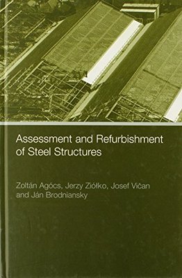 【预订】Assessment and Refurbishment of Steel Structures