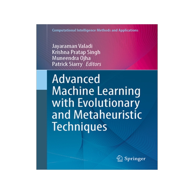 预订 Advanced Machine Learning with Evolutionary and Metaheuristic Techniques