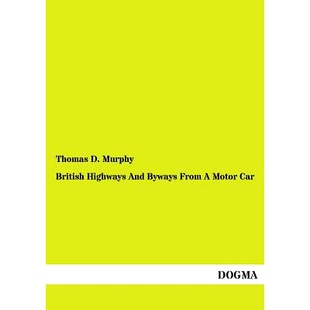 预订 British Highways and Byways from a Motor Car: 9783955079390
