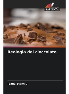 预订 Reologia del cioccolato: 9786209476235