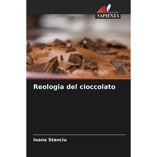 预订 Reologia del cioccolato: 9786209476235