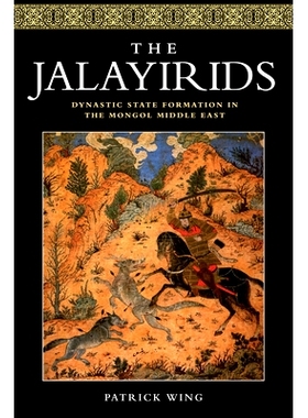 预订 The Jalayirids: Dynastic State Formation in the Mongol Middle East: 9781474426374