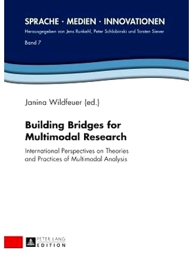 预订 Building Bridges for Multimodal Research: International Perspectives on Theories and Practices of Multimodal Analys