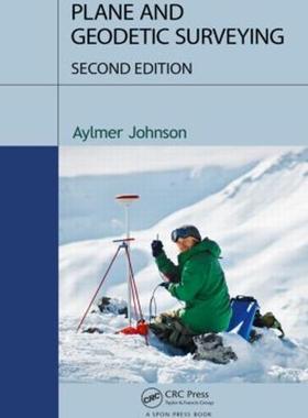 [预订]Plane and Geodetic Surveying, Second Edition 9781466589551